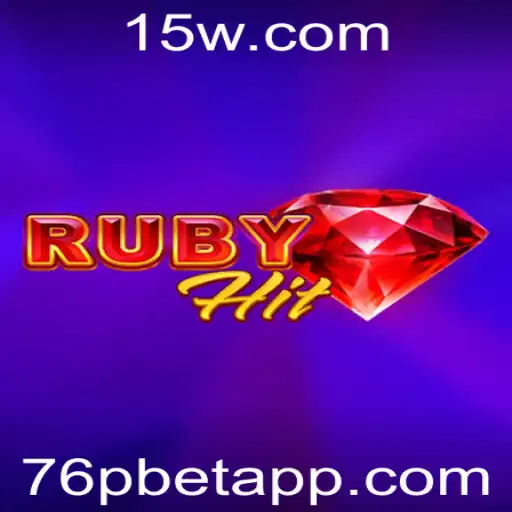 Descubra RubyHit: Um Jogo Inovador com a Estratégia 76pbet